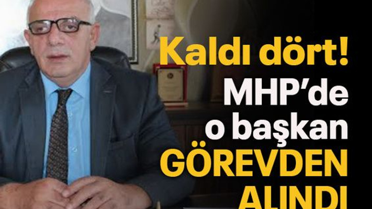Kaldı dört! MHP’de o başkan görevden alındı